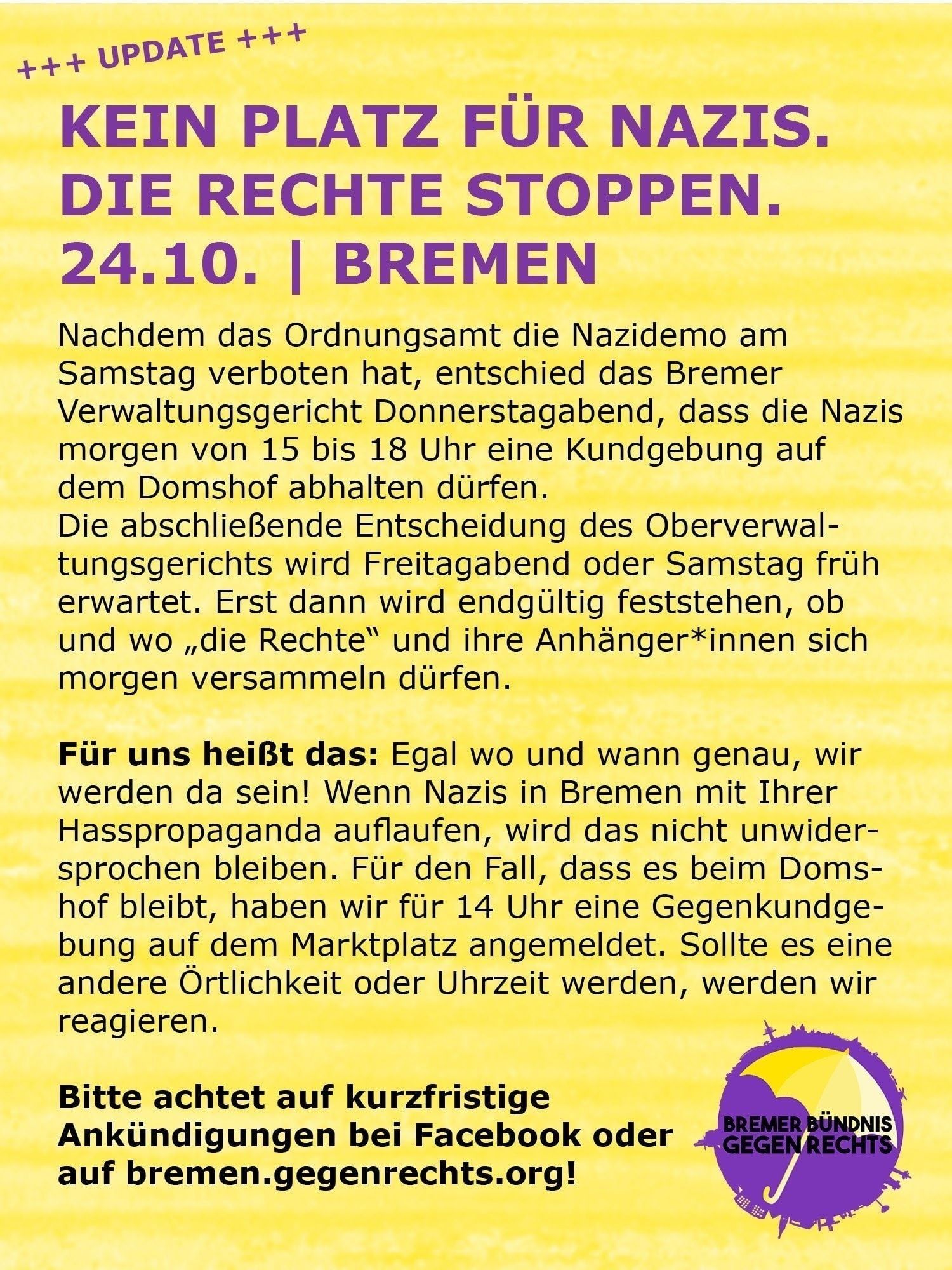 Update zum Nazi-Aufmarsch in Bremen am Samstag, 24.10.2020.
 Stay safe, stay str…